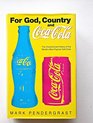 FOR GOD, COUNTRY AND COCA-COLA