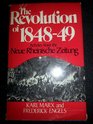Revolution of Eighteen FortyEight Articles from the Neue Rheinische Zeitung