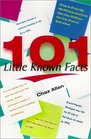 101 Little Known Facts