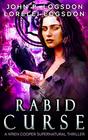 Rabid Curse A Wren Cooper Supernatural Thriller