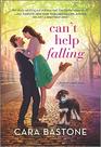 Can't Help Falling A Novel