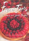 French Tarts 50 Savory and Sweet Recipes
