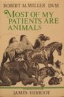 Most of My Patients are Animals