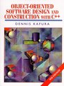 ObjectOriented Software Design and Construction With C