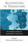 Accounting in Transition The Implications of Political and Economic Reform in Central Europe