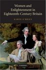 Women and Enlightenment in EighteenthCentury Britain