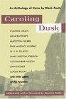 Caroling Dusk: An Anthology of Verse by Black Poets of the Twenties
