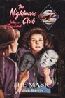 The Mask (The Nightmare Club, No 4)