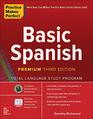 Practice Makes Perfect Basic Spanish Premium Third Edition
