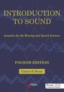 Introduction to Sound Acoustics for the Hearing and Speech Sciences Fourth Edition