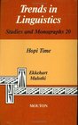 Hopi Time A Linguistic Analysis of the Temporal Concepts in the Hopi Language