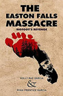 The Easton Falls Massacre Bigfoot's Revenge