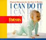 I Can Do It Physical Milestones for the First 12 Months