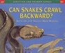 Can Snakes Crawl Backwards