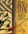 The Rug Hook Book Techniques Projects And Patterns For This Easy Traditional Craft
