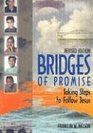 Bridges of Promise Taking Steps to Follow Jesus