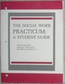 The Social Work Practicum A Student Guide