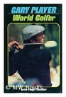 Gary Player World Golfer