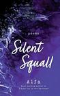 Silent Squall Revised and Expanded Edition Poems