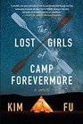 The Lost Girls of Camp Forevermore A Novel