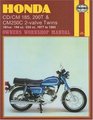 Haynes Honda CD/CM 185 200T  CM250C 2valve Twins Owners Workshop Manual 181cc  194 cc  234 cc 1977 to 1985