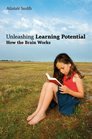 Brain's Behind It New Knowledge About the Brain and Learning