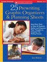 25 Prewriting Graphic Organizers  Planning Sheets MustHave Tools to Help AllStudents Gather and Organize Their Thoughts to Jumpstart the Writing Process