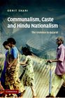 Communalism Caste and Hindu Nationalism The Violence in Gujarat