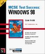 McSe Test Success Windows 98