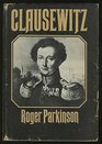 Clausewitz a biography