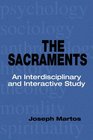 The Sacraments An Interdisciplinary and Interactive Study