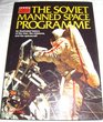 THE SOVIET MANNED SPACE PROGRAMME
