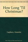 How Long 'til Christmas