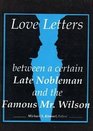 Love Letters Between a Certain Late Nobleman and the Famous Mr Wilson