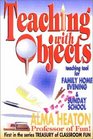 Teaching with Objects