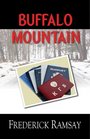 Buffalo Mountain An Ike Schwartz Mystery