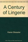 Century of Lingerie