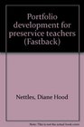 Portfolio development for preservice teachers