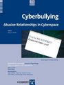 Cyberbullying Abusive Relationships in Cyberspace