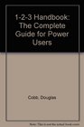 123 Handbook The Complete Guide for Power Users