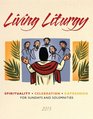 Living Liturgy Spirituality Celebration and Catechesis for Sundays and Solemnities  Year C