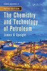 The Chemistry and Technology of Petroleum Fifth Edition