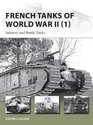 French Tanks of World War II  Infantry and Battle Tanks