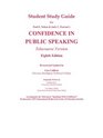 Student Study Guide for Confidence in Public Speaking 8th edition Telecourse Version