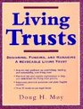 Living Trusts Designing Funding and Managing a Revocable Living Trust