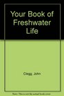 Your Book of Freshwater Life