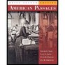 American Passages A History of the United States Volume I To 1877 Brief