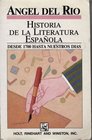 Historia de la Literatura Espanola Desde 1700 hasta Nuestros Dias