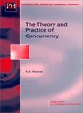 Theory and Practice of Concurrency