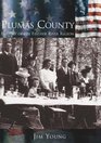 Plumas County  History of the  Feather River Region